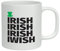 Shopagift Irish Irish Irish Iwish Funny White 10oz Novelty Gift Mug Cup