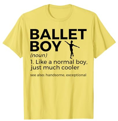 Funny Ballet Boy Definition Dance T-Shirt