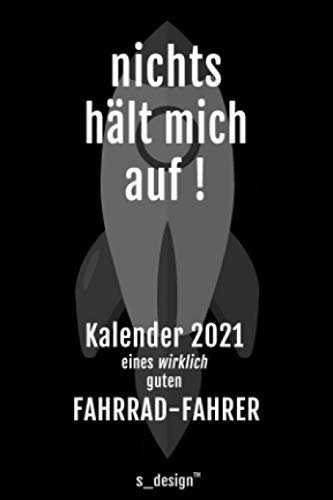 Kalender 2021 für Fahrrad-Fahrer: Wochenplaner / Tagebuch / Journal für das ganze Jahr: Platz für Notizen, Planung / Planungen / Planer, Erinnerungen & Sprüche [DIN A6]