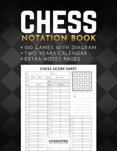 Chess Notation Book: 100 Game Sheets with Diagram ; Chess Annotation Log Notebook ; Moves Tracking Journal ; Chess Player gift