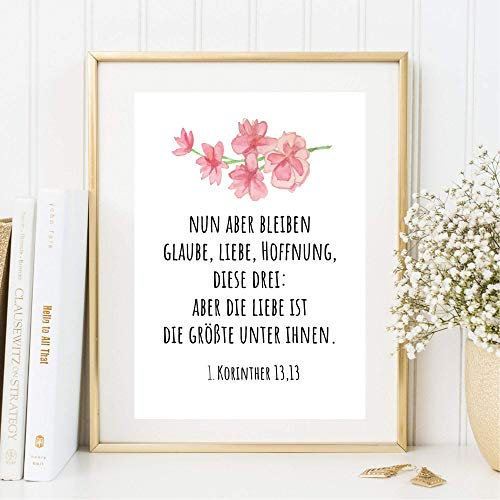 Din A4 Kunstdruck ungerahmt - Spruch Bibelvers - Liebe Glaube Hoffnung - Bibel Religion Christlich Druck Poster Bild