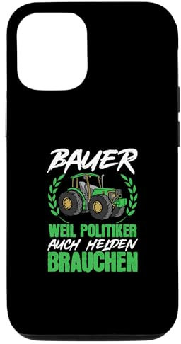 Hülle für iPhone 13 Pro Landwirt Bauer Weil Politiker Helden Brauchen Traktor