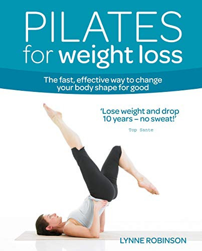 Pilates for Weight Loss (Weight Loss Series) (English Edition)