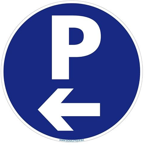 Panneau de signalisation de parking avec flèche à gauche - Panneau Parking - Flèche à Gauche - Panneau de sécurité rigide et rond - Diamètre 240 mm - Plastique PVC de 1 mm