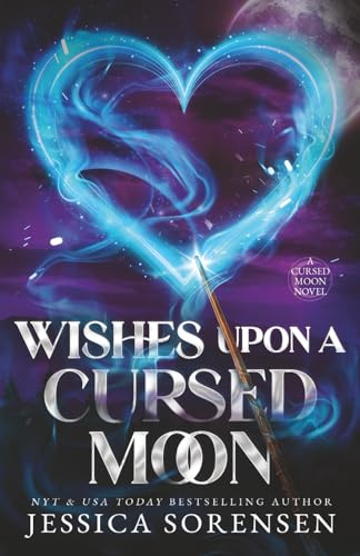 Wishes Upon a Cursed Moon: A Reverse Harem Novel: 1 (Cursed Moon Academy)