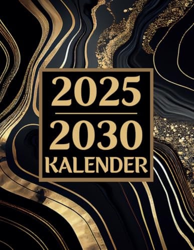Kalender 2025-2030: 60 Monats Monatsplaner von Januar 2025 bis Dezember 2030, 6 Jahres Jahreskalender, wichtige Termine, Jahresplan, meine Kontakte, 1 Monat für 2 Seiten, A4 Organizer