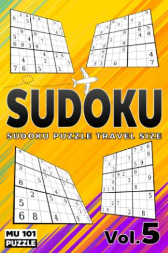 Sudoku Puzzle Travel Size: Sudoku Large Print 101 Puzzles Easy, Medium, Hard : 4x6 Inches : Mini Sudoku Puzzle Books : Sudoku Game And Solver (Vol.5)