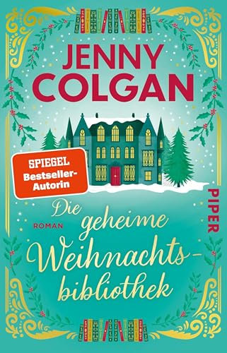Die geheime Weihnachtsbibliothek (Happy-Ever-After-Reihe 6): Roman | Zauberhafter Weihnachtsroman über Bücher, ein schottisches Schloss und die Liebe