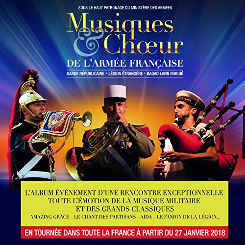 Choeur De L'armee Francaise - Musiques & Choeurs De L'armee Franc
