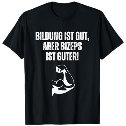 Kraftsport Bodybuilding Fittness Gym Sport Geschenk lustig T-Shirt