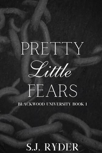 Pretty Little Fears (Blackwood University, Band 1)