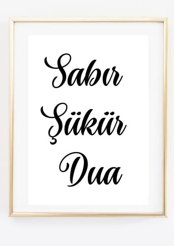 Din A4 Kunstdruck ohne Rahmen - Din A4 Kunstdruck ohne Rahmen - Sabır şükür Dua - Sabir Sükür Dua - Islamische Kunst - Bild Poster DruckSabir Sükür Dua - Islamische Kunst - Bild Poster Druck