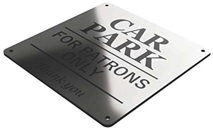 Car Park for Patrons Only Sign in A Choice of Colours, Large 145 mm Size. Indoor and Outdoor Use Tough and Durable 3 mm UV Resistant Acrylic (Copper)