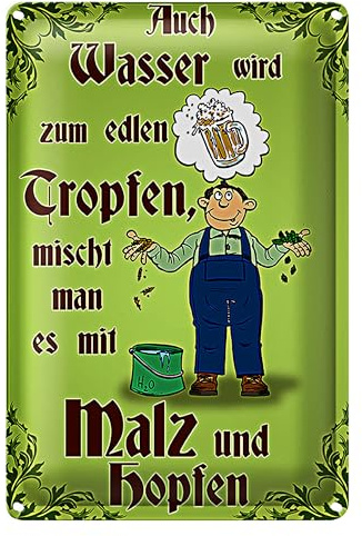Blechschild 'Auch Wasser wird zum edlen Tropfen' | Deko für Bierliebhaber und Brauer | Nostalgischer Stil | 12 cm x 18 cm