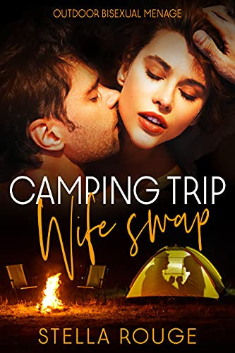 Camping trip wife swap: Outdoor bisexual menage (English Edition)