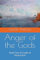 Anger of the Gods: Book Two of Cradle of Destruction (Book One of a Series of Two: Hidden Worlds)
