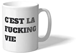FISURA - Originelle Tasse mit Botschaft C'est la f*cking vie (Französisch)