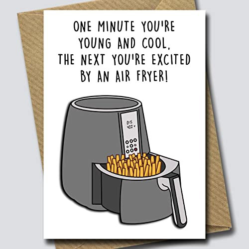 Funny Air Fryer Birthday Card – Cooking & Baking Joke Greeting Cards for Son, Daughter, Dad, Mum, or Friend