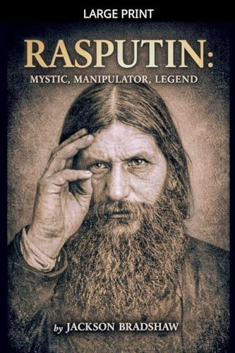 Rasputin mystic,manipular, legend