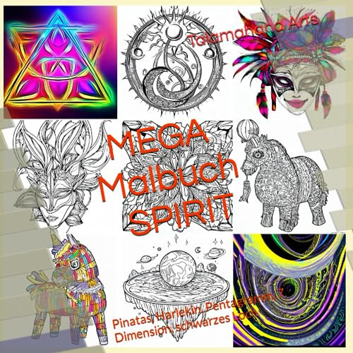 MEGA Malbuch SPIRIT / Mega colering book SPIRIT: Pinatas, Harlekin, Pentagramm, 7. Dimension, schwarzes Loch (Mega Malbücher / Mega Coleringbook, Spirit)