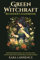 Green Witchcraft Beginners Handbook: Start Magical Gardening Today with Easy-To-Grow Plants, Herbs, and Flowers and At-Home recipes for Tinctures, Essential Oils, Shampoo, Soap, Candles and Fragrance