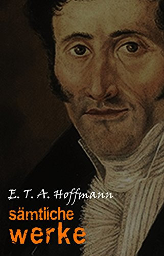 E. T. A. Hoffmann: Sämtliche Werke
