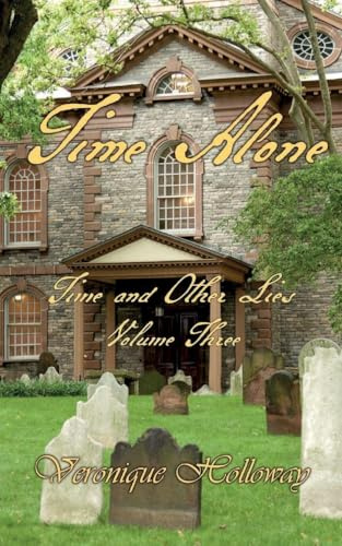 Time Alone (Time and Other Lies, Band 3)