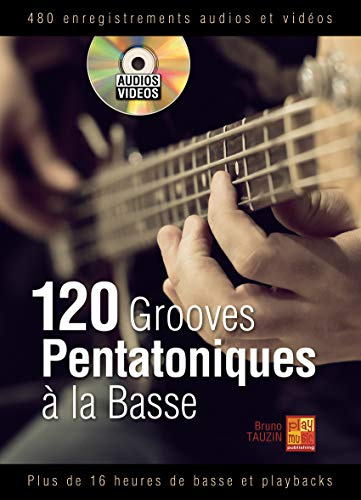 120 Grooves Pentatoniques à La Basse, m. DVD: Lehrmaterial für Bass-Gitarre. Mit Audios / Videos auf DVD.FR