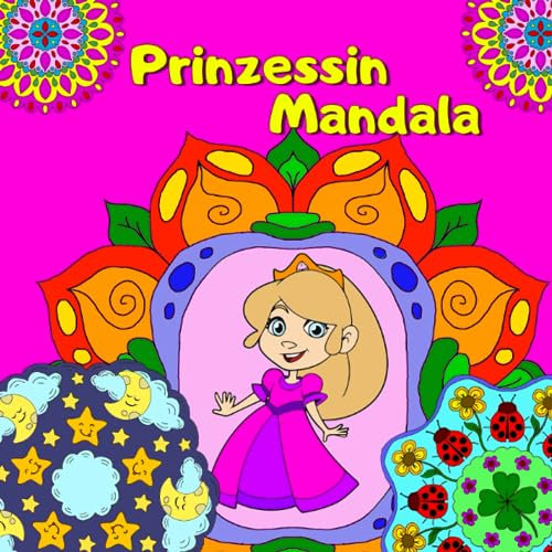 Prinzessin Mandala: Große, handgemalte Mandalas zum Ausmalen für Kinder ab 6 Jahren