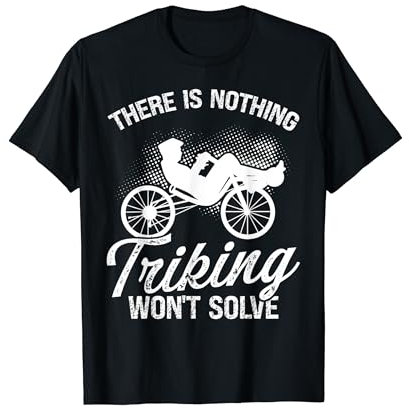 Liegerad Triker Radfahrer Liegerad Trike Triking T-Shirt