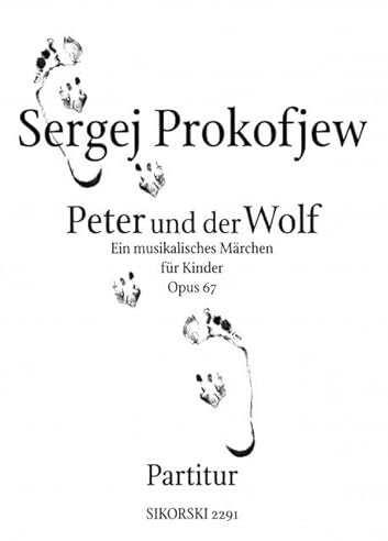 Peter and the Wolf: A musical tales for children. op. 67. speakers and orchestra. Partition d'étude.