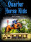 Quarter Horse Kids: An Eventer: Dressage, Stadium Jumping, and Cross Country