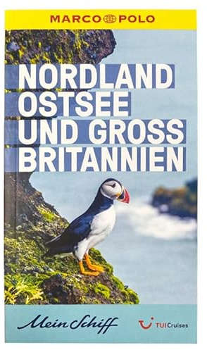 TUI Cruises Mein Schiff Reiseführer 2024 Marco Polo Nordland, Ostsee, Großbritannien