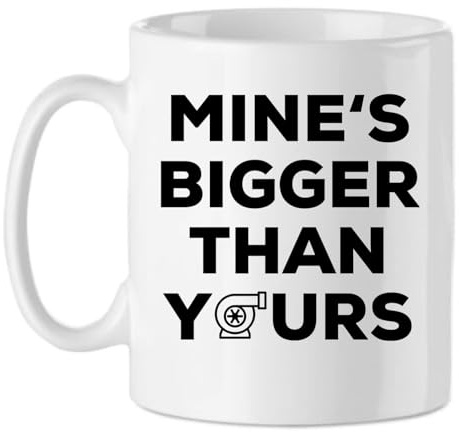 Mines Bigger Than Yours Funny Mug