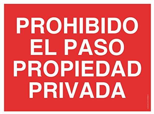WOLFPACK LINEA PROFESIONAL - Cartel Prohibido El Paso Propiedad Privada 30x42
