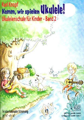 Knopf, Karl: Komm wir spielen Ukulele Band 2 für Ukulele/Tabulatur (Stimmung g-c-e-a)