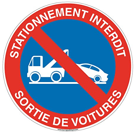AUA SIGNALETIQUE - Panneau De Signalisation Circulaire en PVC 1.5 mm (Ø 290 mm, Stationnement Interdit Sortie Voitures)