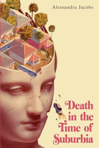 Death in the Time of Suburbia