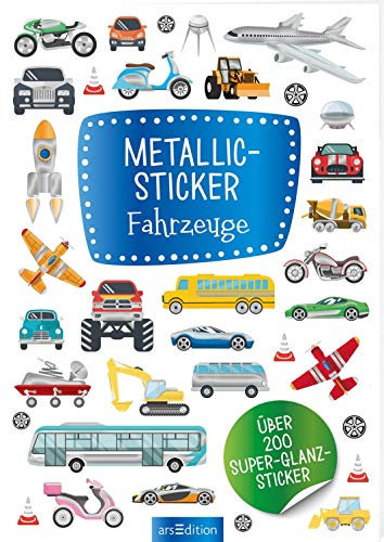 Metallic- und Glitzerspaß: Metallic-Sticker Fahrzeuge: Über 200 Super-Glanz-Sticker