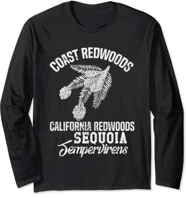 Coast Redwoods California Redwoods Sequoia Sempervirens Long Sleeve T-Shirt