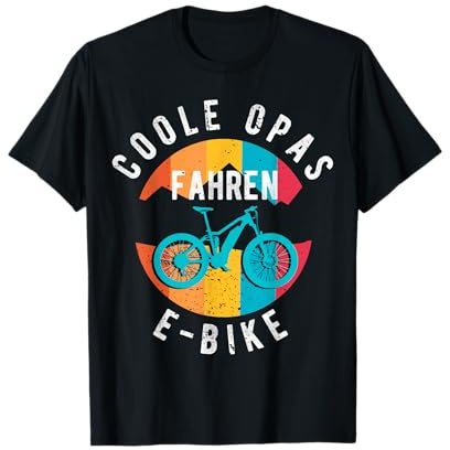 Coole Opas fahren EBike | E-Bike Elektrofahrrad Großvater T-Shirt