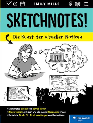 Sketchnotes!: Die Kunst der visuellen Notizen – seitentreues E-Book in Farbe für Fire-Tablets und Kindle-Apps