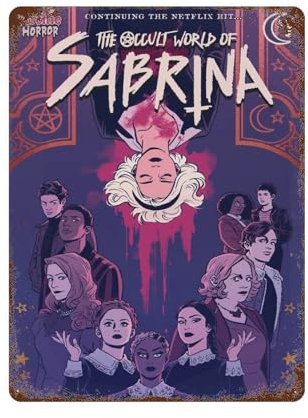 KSOXDAITIP Chilling Adventures of Sabrina TV-Serien-Poster, Wanddekoration, Kunst, Metallblech-Poster, moderne Heimdekoration, Kunst, Metallposter, Hausbar, Laden, Dekorationen, Vintage-Schild,