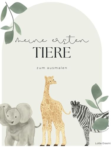 meine ersten TIERE: zum ausmalen