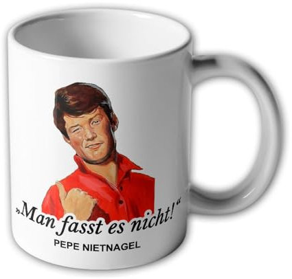 Tasse Pepe Nietnagel Man fasst es nicht Die Lümmel von der ersten Bank #44153