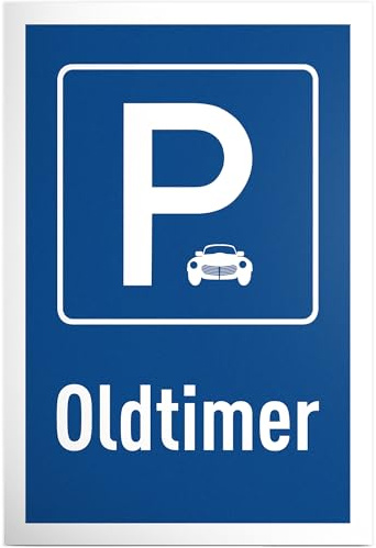 DankeDir! Parkplatz Oldtimer - 30 x 20 cm Schild Kunststoff - Lustiges Hinweisschild für Oldtimerbesitzer - Geschenkidee für Autoliebhaber - Wetterfeste Deko für Garage und Parkplatz