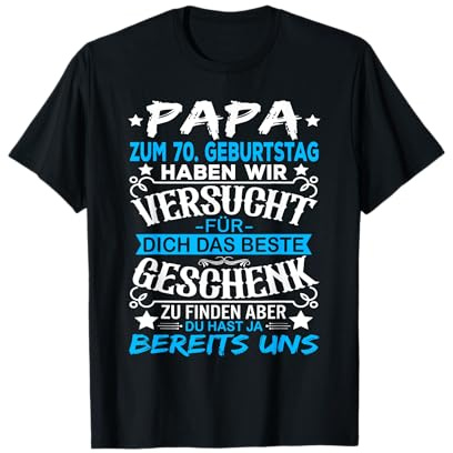 70. Geburtstag Papa Männer 70 Jahre Vater 70 Jährige Mann T-Shirt