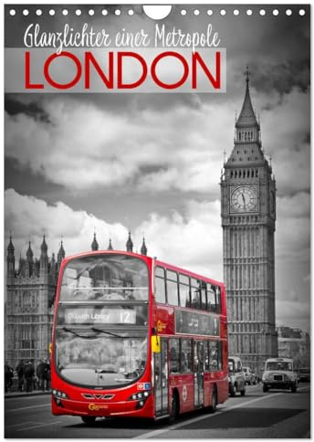 Glanzlichter einer Metropole LONDON (Wandkalender 2026 DIN A4 hoch), CALVENDO Monatskalender: Urbane Szenen und Sehenswürdigkeiten (CALVENDO Orte)
