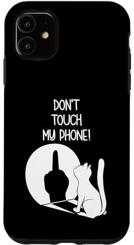 Hülle für iPhone 11 Katzen Handyhülle Dont Touch My Phone