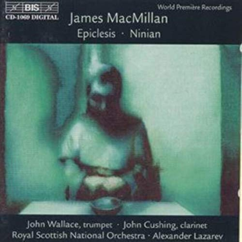 MacMillan: Epiclesis / Ninian